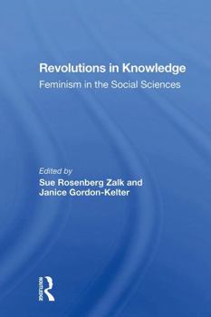 Paperback Revolutions in Knowledge: Feminism in the Social Sciences Book