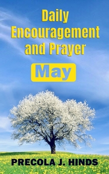 Paperback Daily Encouragement and Prayer: May Book