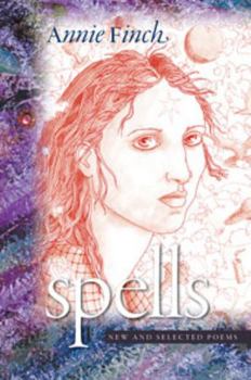 Hardcover Spells: New and Selected Poems Book