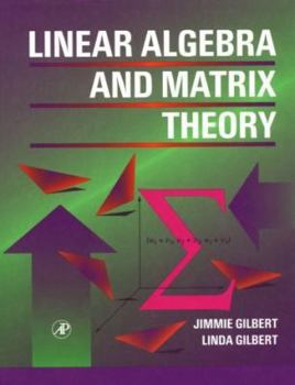 Hardcover Linear Algebra and Matrix Theory Book