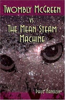 Paperback Twombly Mcgreen Vs The Mean Steam Machine Book