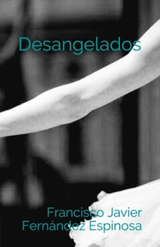 Paperback Desangelados [Spanish] Book
