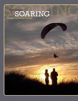 Paperback Soaring: Fliegen im Hangaufwind [German] Book