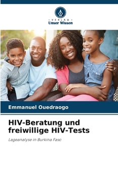 HIV-Beratung und freiwillige HIV-Tests (German Edition)