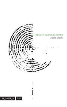 Paperback We Lack in Equipment & Control Book