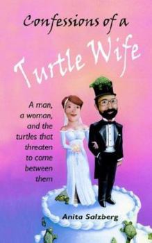 Paperback Confessions of a Turtle Wife Book