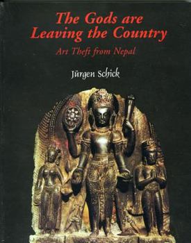 Paperback Gods Are Leaving the Country: Art Theft from Nepal Book