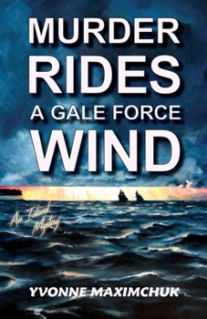 Paperback Murder Rides A Gale Force Wind: An Island Mystery Book