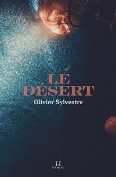 Paperback LE DESERT [French] Book
