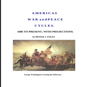 Paperback America's War and Peace Cycles, 1686 to Present Book