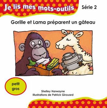 Paperback Gorille et Lama préparent un gateau [French] Book