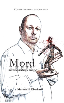Paperback Mord mit Klavierbegleitung: Kommissar Kurt Bammer ermittelt [German] Book