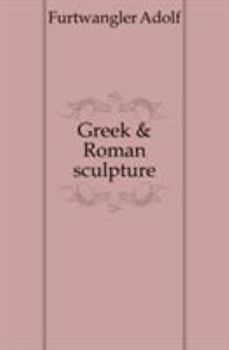 Greek & Roman Sculpture
