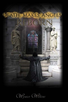 Paperback Death Makes Angels Reborn: Archivi Di Sangue Book IV Book