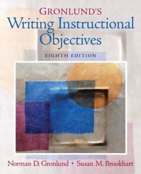 Paperback Gronlund's Writing Instructional Objectives (8th Edition) Book