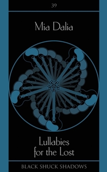 Lullabies for the Lost (Black Shuck Shadows)