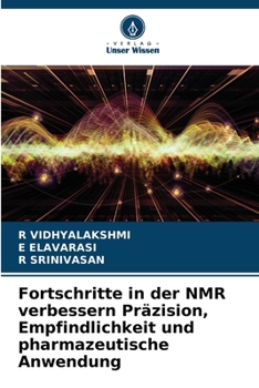 Fortschritte in der NMR verbessern Präzision, Empfindlichkeit und pharmazeutische Anwendung