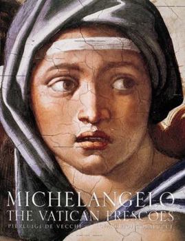 Hardcover Michelangelo: The Vatican Frescoes Book