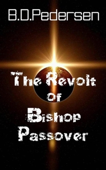 Paperback The Revolt of Bishop Passover Book