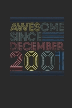 Awesome Since December 2001: Graph Paper Notebook – 18 years old Birthday Gift or 18th Anniversary Gift Idea