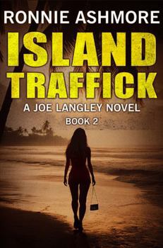 Paperback Island Traffick: a Joe Langley Novel Book