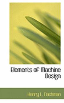 Paperback Elements of Machine Design Book