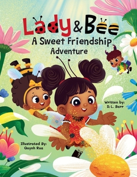 Lady & Bee: A Sweet Friendship Adventure