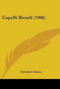 Paperback Capelli Biondi (1906) Book