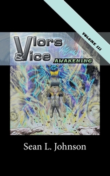 Paperback VLORs & VICE: Awakening: Volume 3 Book