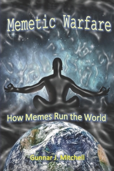 Paperback Memetic Warfare: How Memes Run the World Book