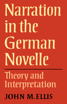 Paperback Narration in the German Novelle: Theory and Interpretation Book