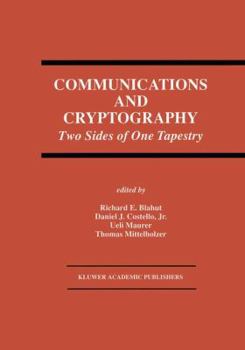 Hardcover Communications and Cryptography: Two Sides of One Tapestry Book