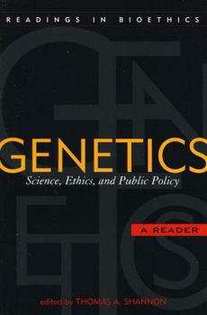 Paperback Genetics: Science, Ethics, and Public Policy: A Reader Book