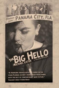 The Big Hello - Book #3 of the Jimmy "Soldier" Riley Mysteries