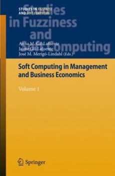Paperback Soft Computing in Management and Business Economics: Volume 1 Book