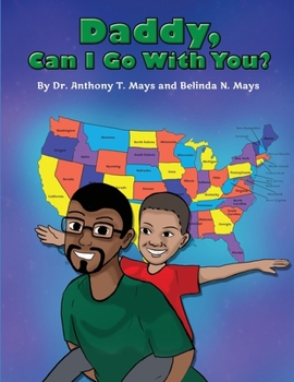 Paperback Daddy, Can I Go with You? Book