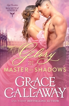 Paperback Glory and the Master of Shadows: A Steamy Friends to Lovers Historical Romance Book
