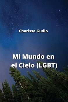 Paperback Mi Mundo en el Cielo (LGBT) [Spanish] Book