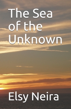 Paperback The Sea of the Unknown Book