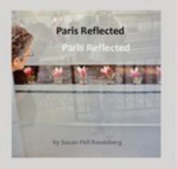 Paperback Paris Reflected Book