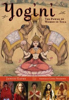 Paperback Yogini: The Power of Women in Yoga Book
