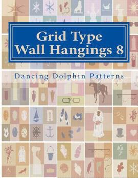 Paperback Grid Type Wall Hangings 8: in Plastic Canvas Book