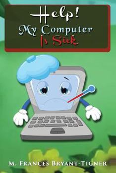 Paperback Help! My Computer Is Sick Book