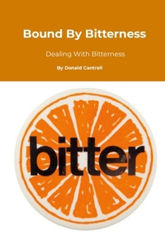 Paperback Bound By Bitterness Book