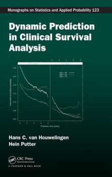 Hardcover Dynamic Prediction in Clinical Survival Analysis Book