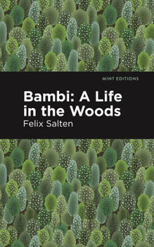 Paperback Bambi: A Life in the Woods Book