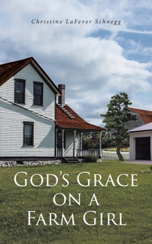 Paperback God's Grace on a Farm Girl Book