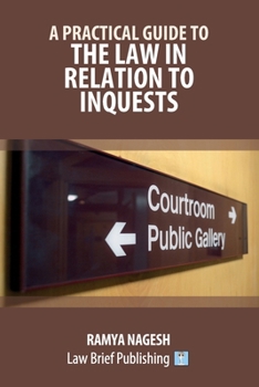 Paperback A Practical Guide to the Law in Relation to Inquests Book