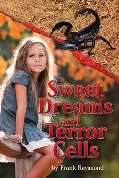 Paperback Sweet Dreams and Terror Cells (When Giants Break the Spell) Book