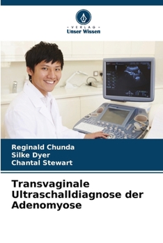 Paperback Transvaginale Ultraschalldiagnose der Adenomyose [German] Book